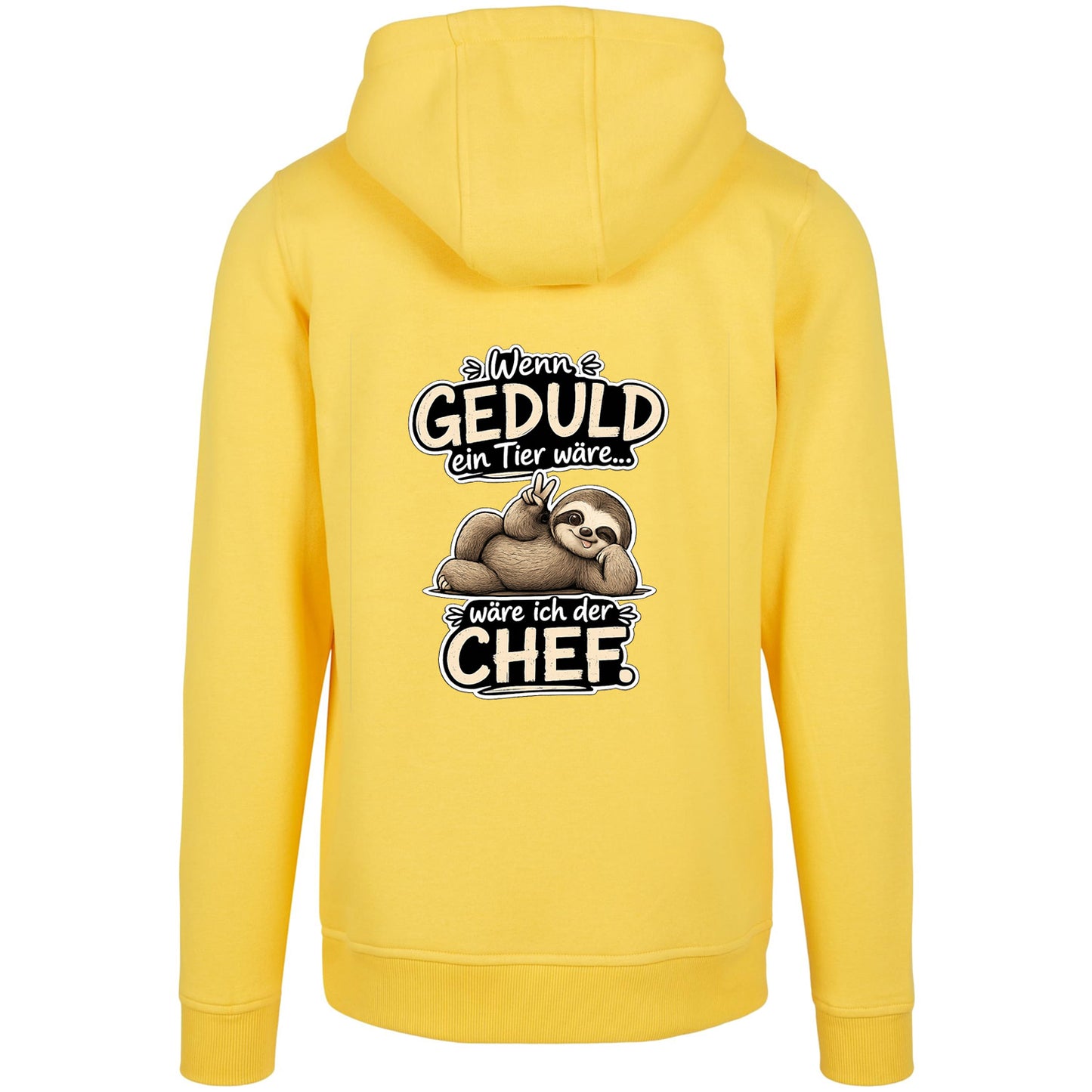 Statement Hoodie Geduld Chef Faultier Frontprint & Backprint | Unisex
