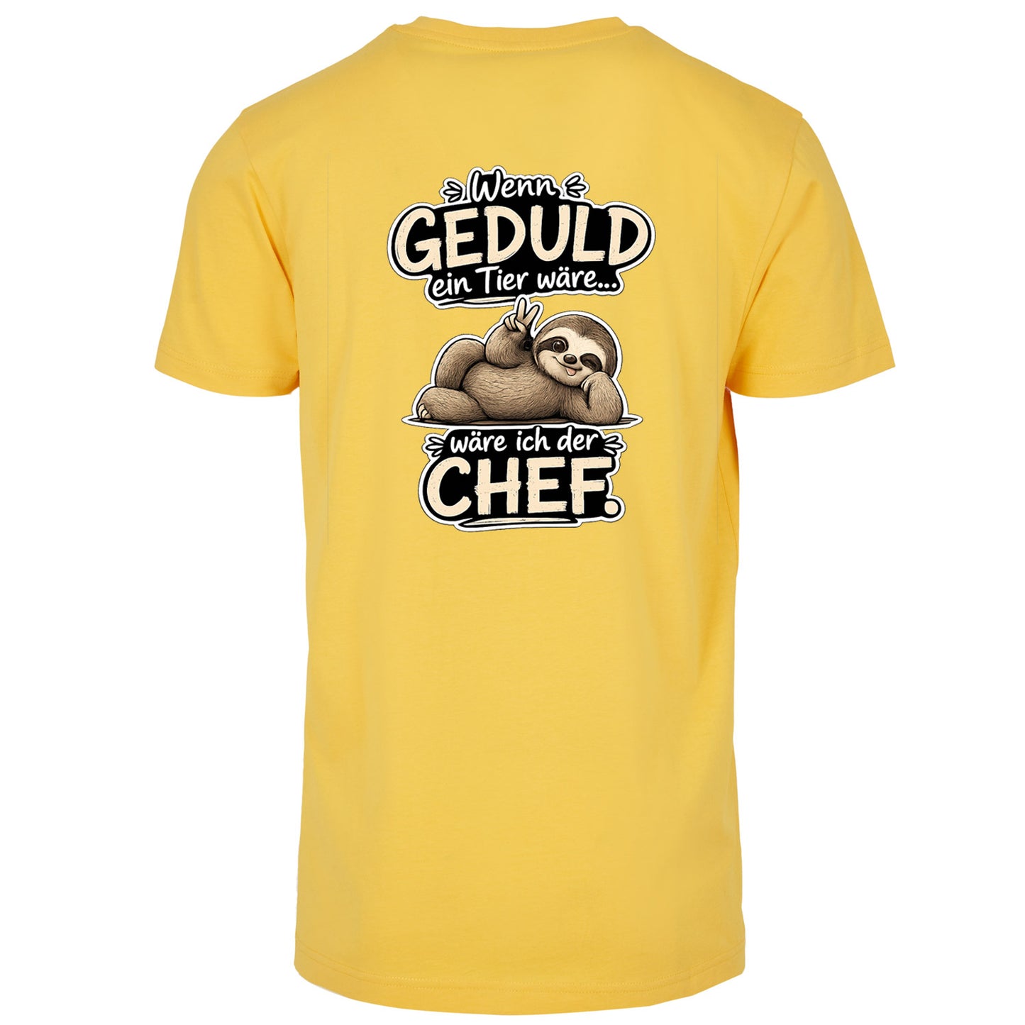 Statement T-Shirt Shirt Geduld Chef Faultier Frontprint & Backprint | Unisex