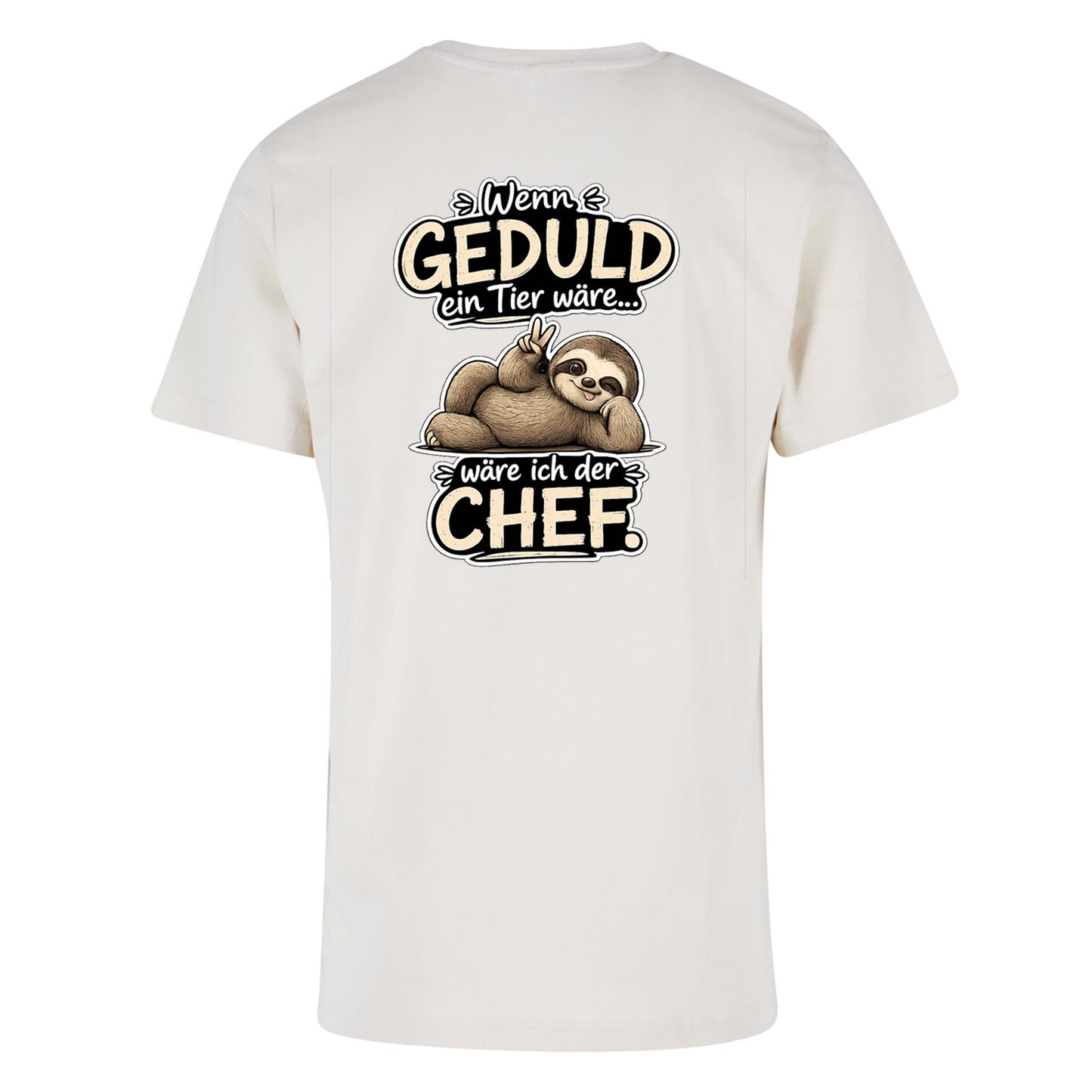 Statement T-Shirt Shirt Geduld Chef Faultier Frontprint & Backprint | Unisex