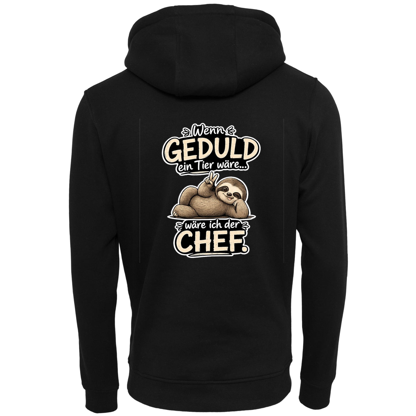 Statement Hoodie Geduld Chef Faultier Frontprint & Backprint | Unisex