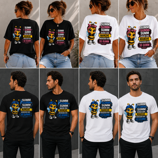 Statement Biene Dumm T-Shirt Shirt Frontprint & Backprint | Unisex