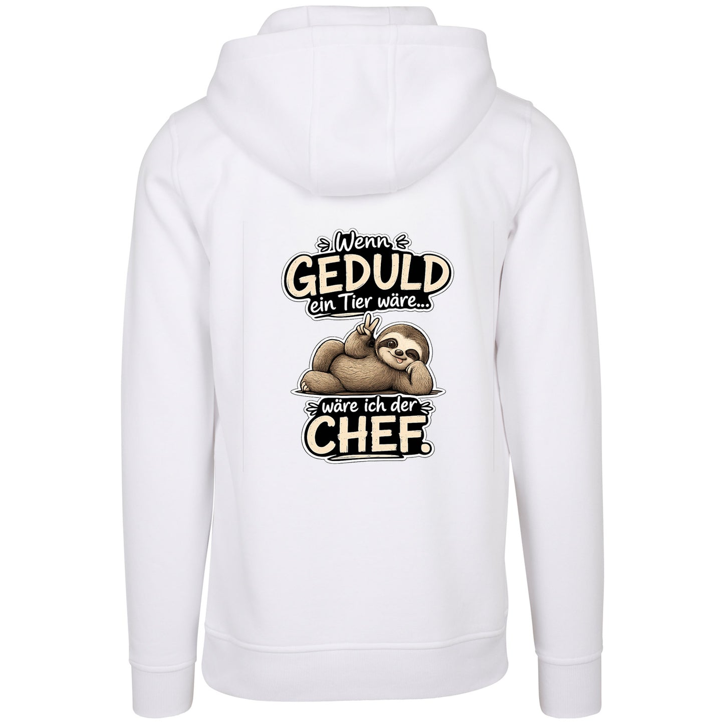Statement Hoodie Geduld Chef Faultier Frontprint & Backprint | Unisex