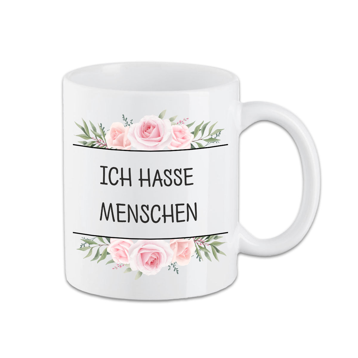 Tasse - Ich hasse Menschen - Blumen