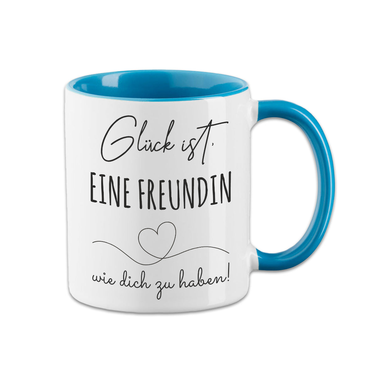 Tasse - Glück ist, eine Freundin wie dich zu haben -