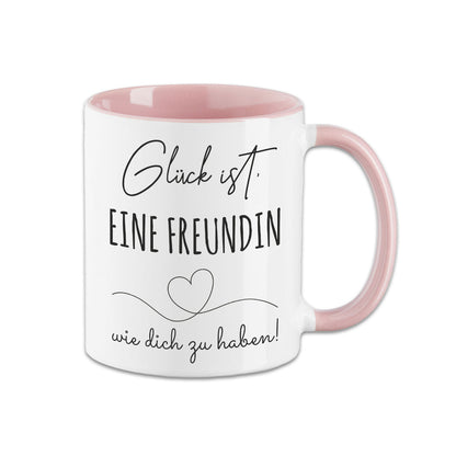 Tasse - Glück ist, eine Freundin wie dich zu haben -