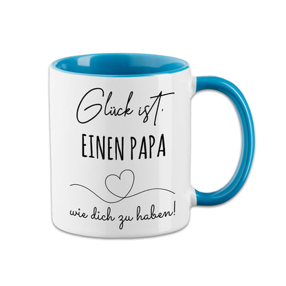 Tasse - Glück ist, einen Papa wie dich zu haben -